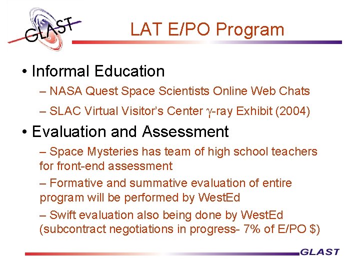 LAT E/PO Program • Informal Education – NASA Quest Space Scientists Online Web Chats