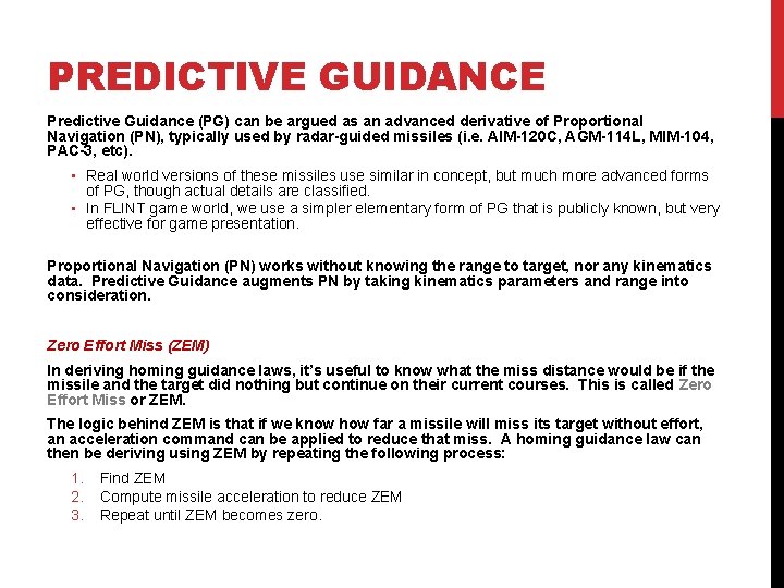 PREDICTIVE GUIDANCE Predictive Guidance (PG) can be argued as an advanced derivative of Proportional