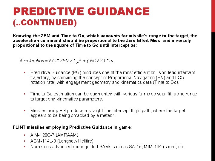 PREDICTIVE GUIDANCE (. . CONTINUED) Knowing the ZEM and Time to Go, which accounts