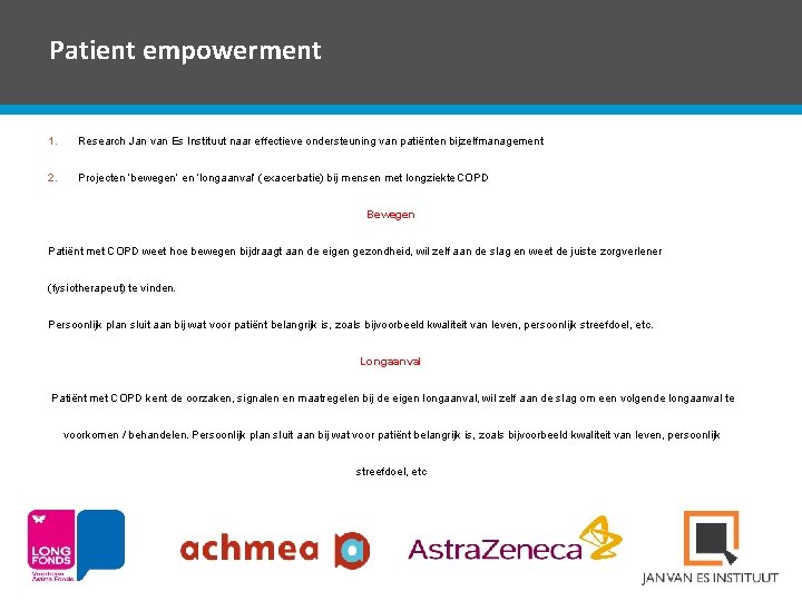 Patient empowerment 1. Research Jan van Es Instituut naar effectieve ondersteuning van patiënten bij