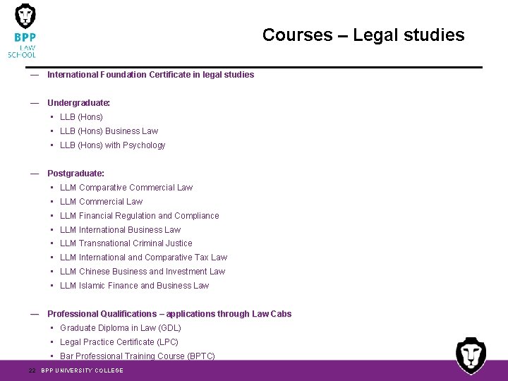 Courses – Legal studies — International Foundation Certificate in legal studies — Undergraduate: •