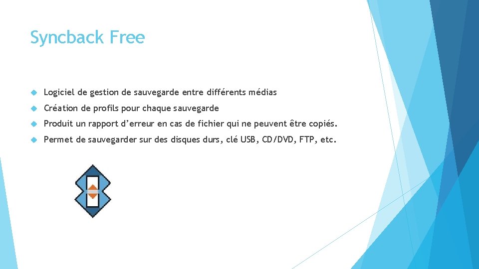 Syncback Free Logiciel de gestion de sauvegarde entre différents médias Création de profils pour