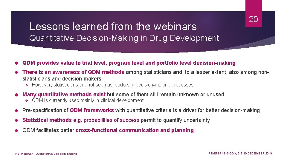 20 Lessons learned from the webinars Quantitative Decision-Making in Drug Development QDM provides value