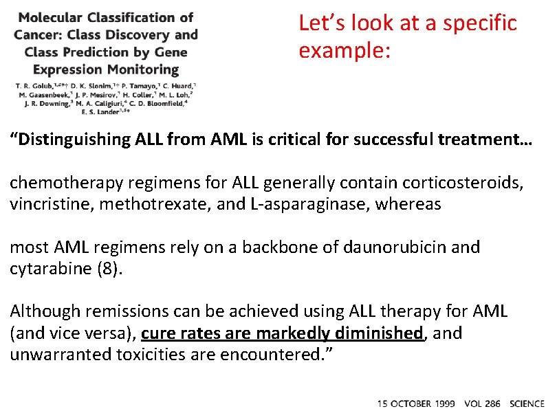 Let’s look at a specific example: “Distinguishing ALL from AML is critical for successful
