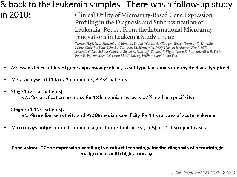 & back to the leukemia samples. There was a follow-up study in 2010: •