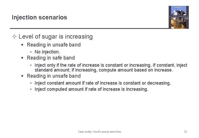 Injection scenarios ² Level of sugar is increasing § Reading in unsafe band •