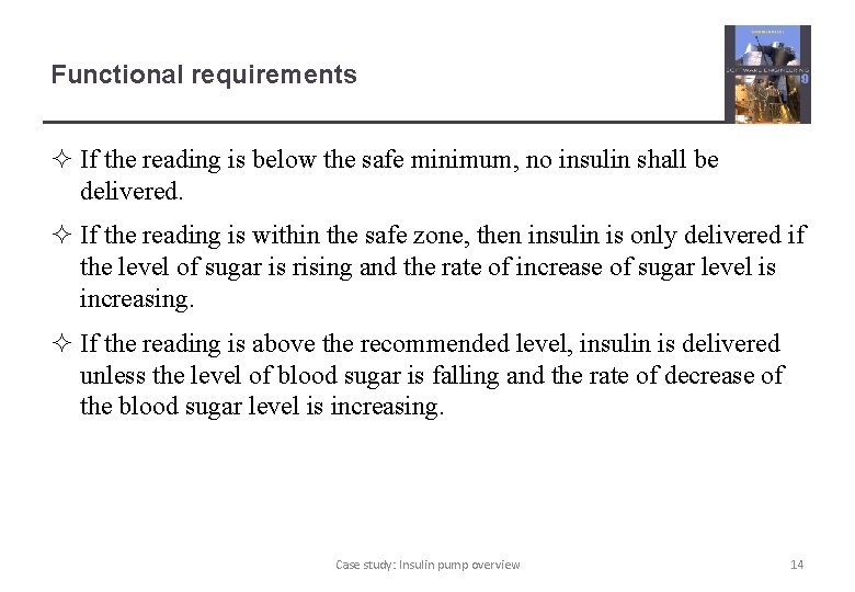 Functional requirements ² If the reading is below the safe minimum, no insulin shall