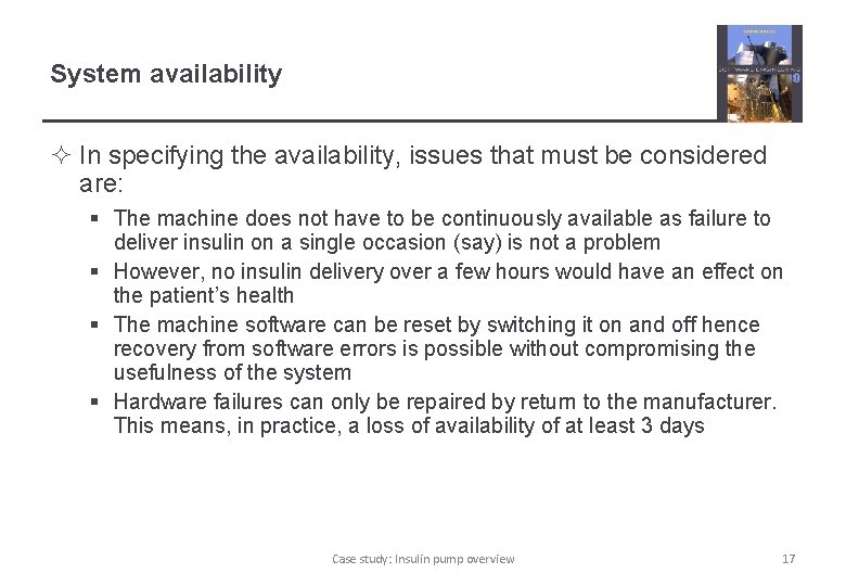 System availability ² In specifying the availability, issues that must be considered are: §