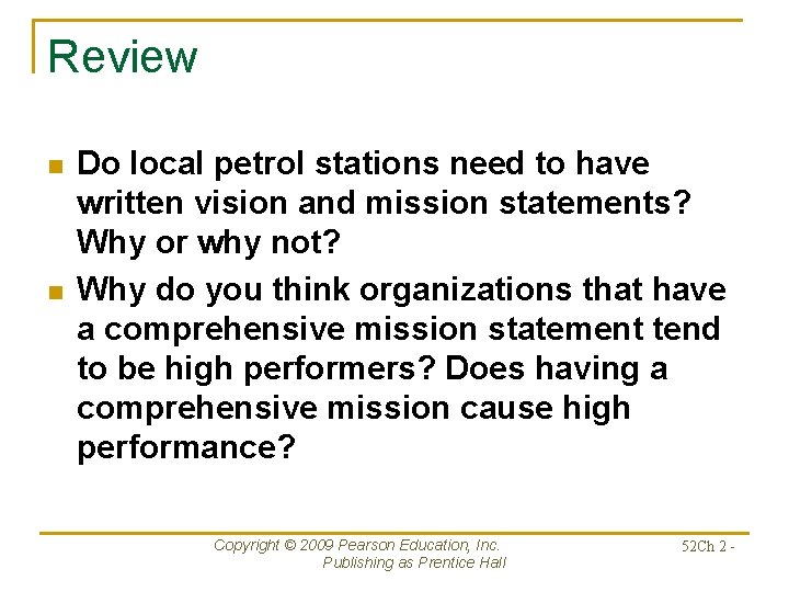 Review n n Do local petrol stations need to have written vision and mission