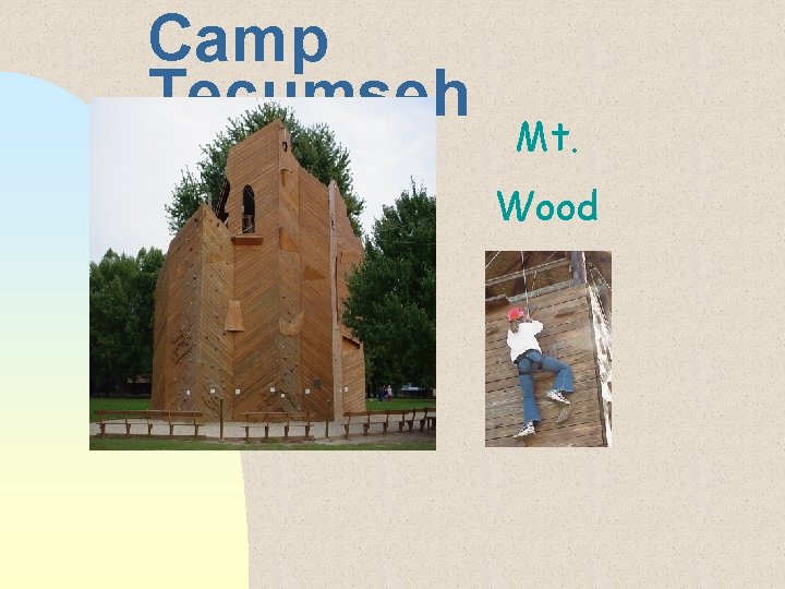 Camp Tecumseh Mt. Wood 