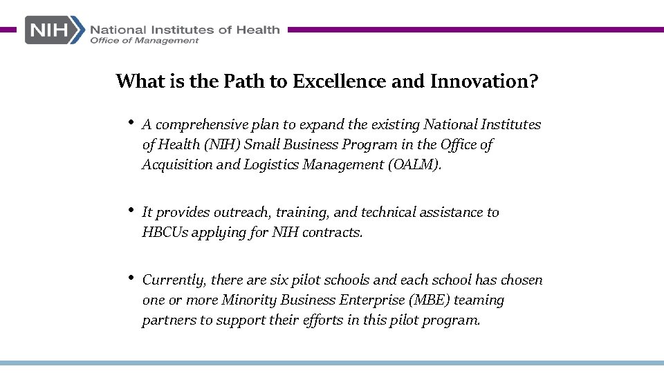 What is the Path to Excellence and Innovation? • A comprehensive plan to expand
