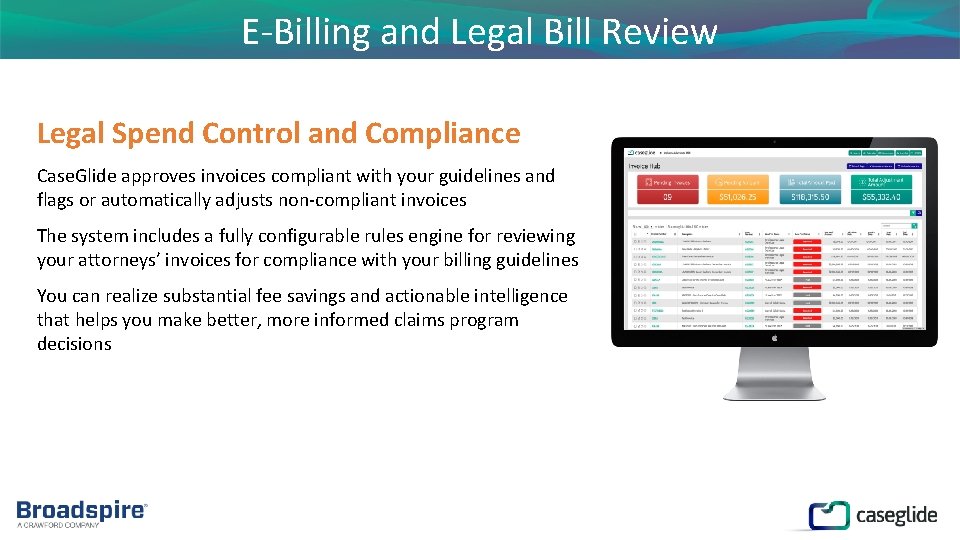 E-Billing and Legal Bill Review Legal Spend Control and Compliance Case. Glide approves invoices