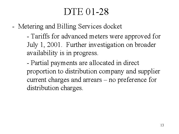 DTE 01 -28 - Metering and Billing Services docket - Tariffs for advanced meters