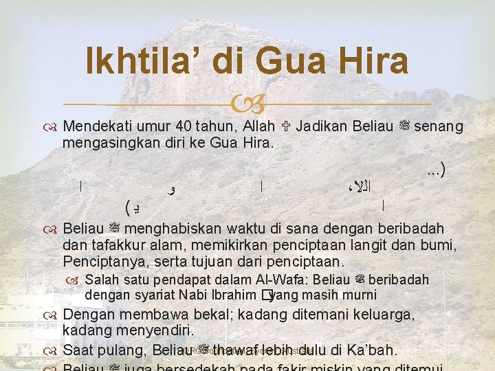 Ikhtila’ di Gua Hira Mendekati umur 40 tahun, Allah Jadikan Beliau ﷺ senang mengasingkan