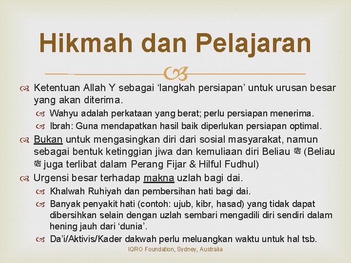 Hikmah dan Pelajaran Ketentuan Allah Y sebagai ‘langkah persiapan’ untuk urusan besar yang akan