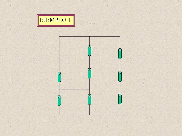 EJEMPLO 1 