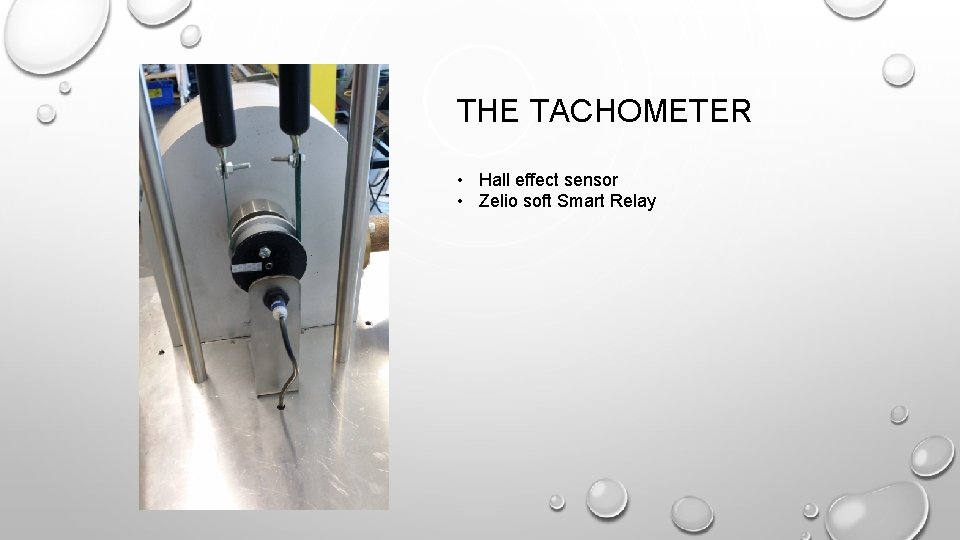 THE TACHOMETER • Hall effect sensor • Zelio soft Smart Relay 