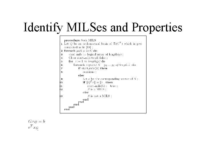 Identify MILSes and Properties 