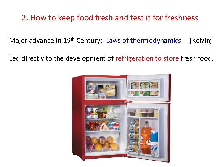 2. How to keep food fresh and test it for freshness Major advance in