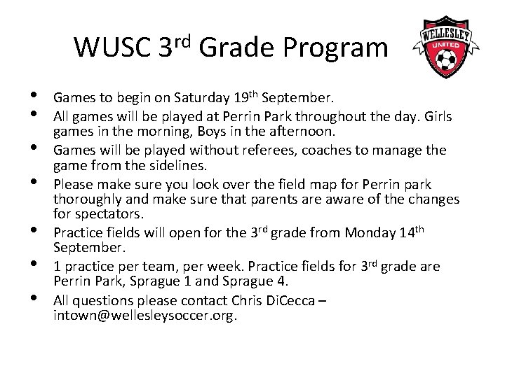 WUSC 3 rd Grade Program • • Games to begin on Saturday 19 th