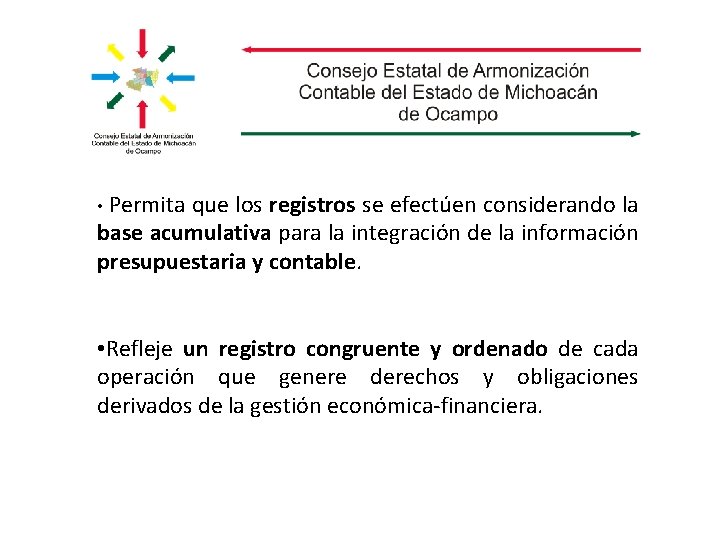  • Permita que los registros se efectúen considerando la base acumulativa para la