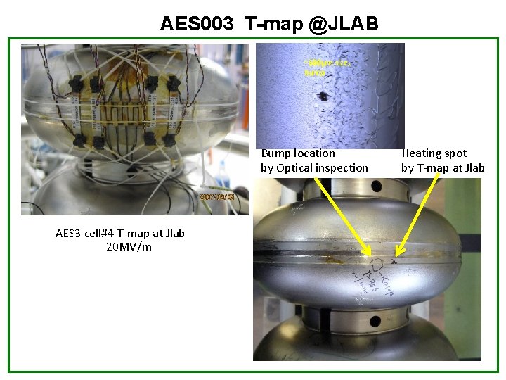 AES 003 T-map @JLAB ~600µm size, bump Bump location by Optical inspection AES 3