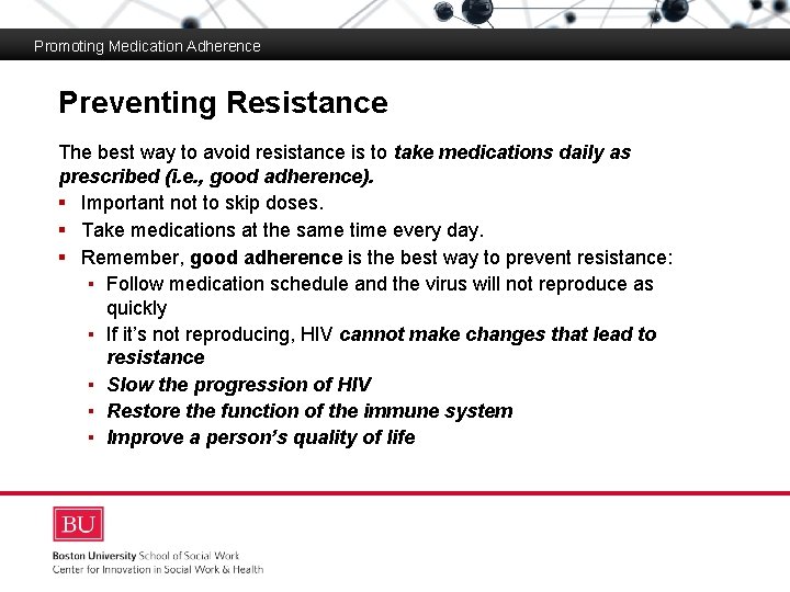 Promoting Medication Adherence Preventing Resistance Medication Adherence Boston University Slideshow Title Goes Here The