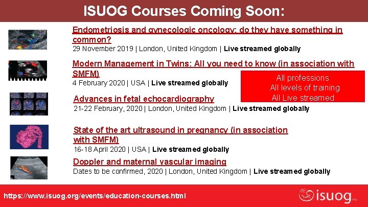 ISUOG Courses Coming Soon: Endometriosis and gynecologic oncology: do they have something in common?