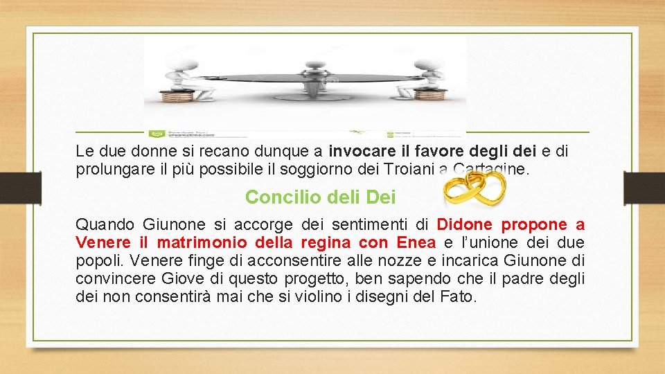 Le due donne si recano dunque a invocare il favore degli dei e di