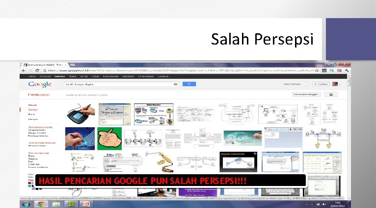 Salah Persepsi HASIL PENCARIAN GOOGLE PUN SALAH PERSEPSI!!! 05/24/11 