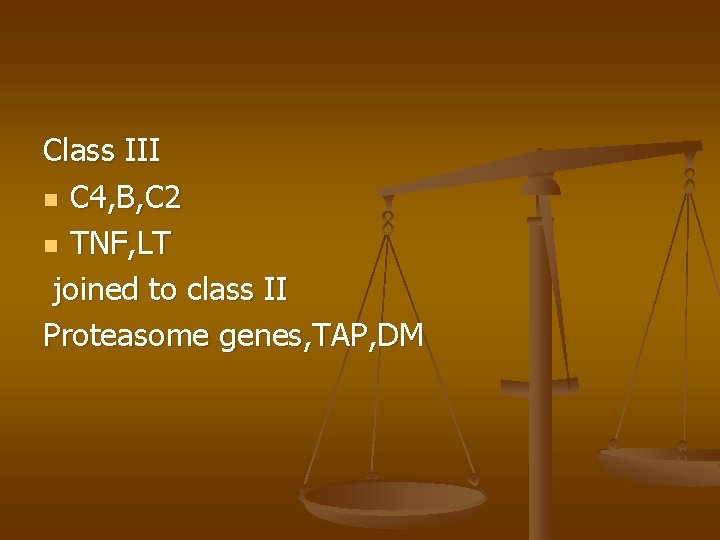 Class III n C 4, B, C 2 n TNF, LT joined to class