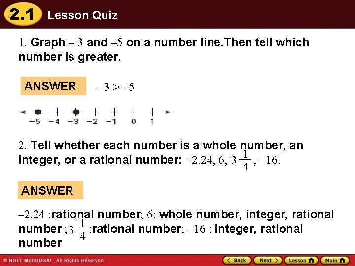 2. 1 Lesson Quiz 1. Graph – 3 and – 5 on a number