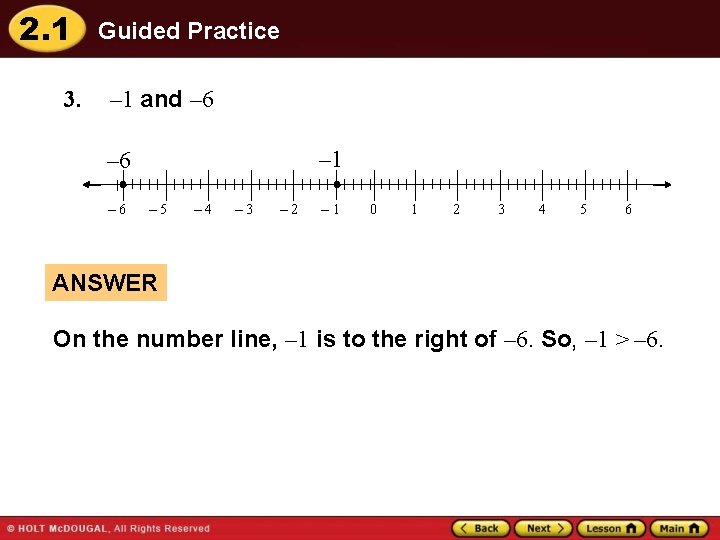 2. 1 3. Guided Practice – 1 and – 6 – 1 – 6