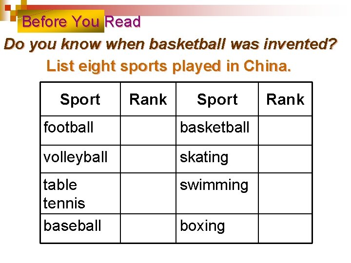 Before You Read Do you know when basketball was invented? List eight sports played