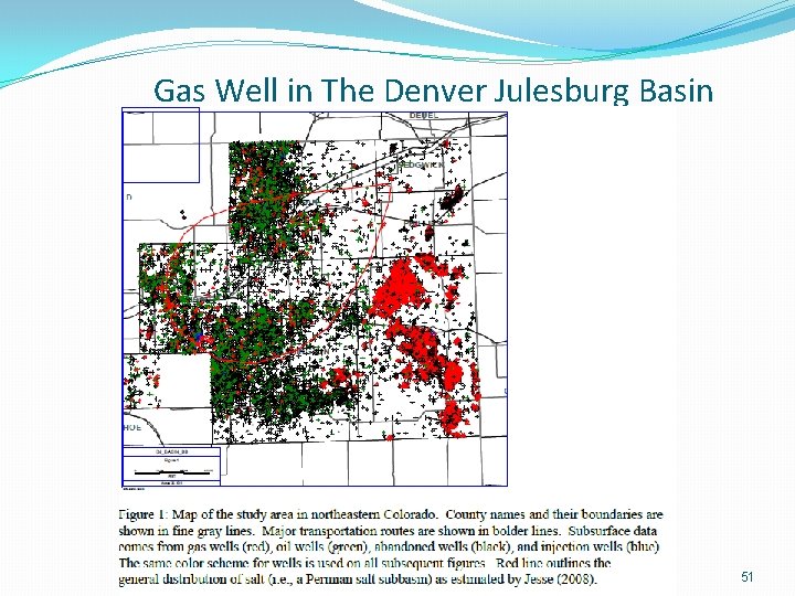 Gas Well in The Denver Julesburg Basin 51 