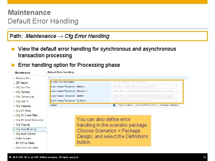 Maintenance Default Error Handling Path: Maintenance → Cfg Error Handling n View the default