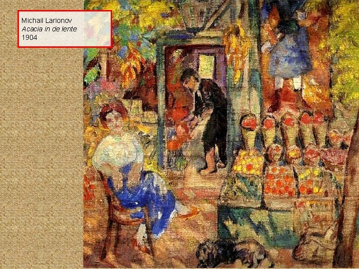 Michail Larionov Acacia in de lente 1904 