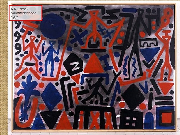 A. R. Penck Strichmannchen 1971 