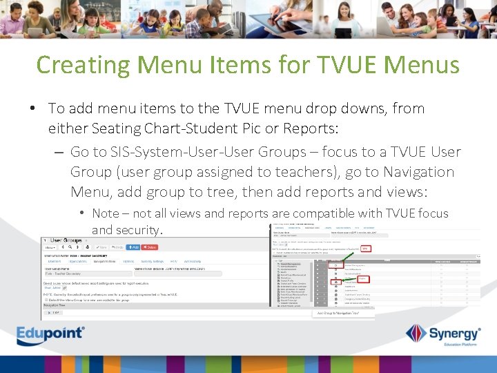 Creating Menu Items for TVUE Menus • To add menu items to the TVUE