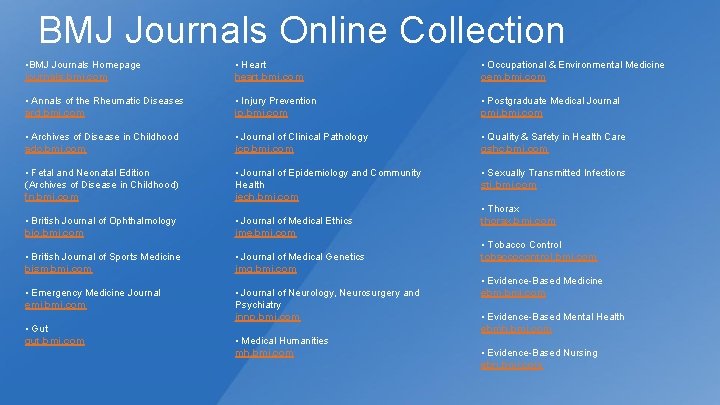 BMJ Journals Online Collection • BMJ Journals Homepage journals. bmj. com • Heart heart.