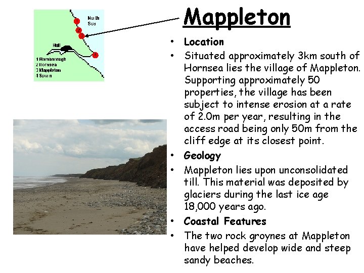 Mappleton • Location • Situated approximately 3 km south of Hornsea lies the village