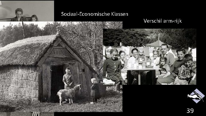 Sociaal-Economische Klassen Verschil arm-rijk 39 
