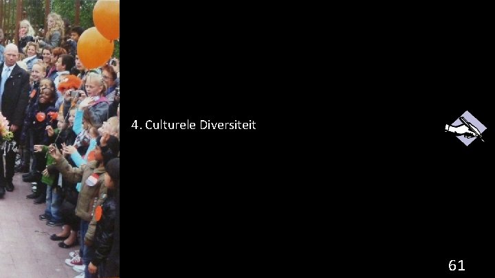 4. Culturele Diversiteit 61 