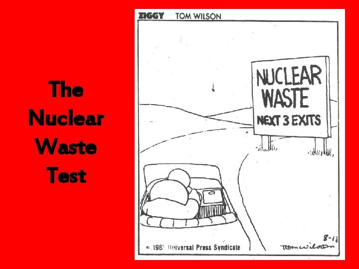 The Nuclear Waste Test 