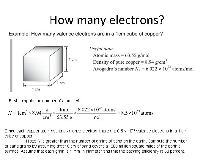 How many electrons? First compute the number of atoms, N Since each copper atom