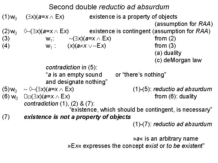 Second double reductio ad absurdum (1) w 0 (2) w 0 (3) (4) (5)