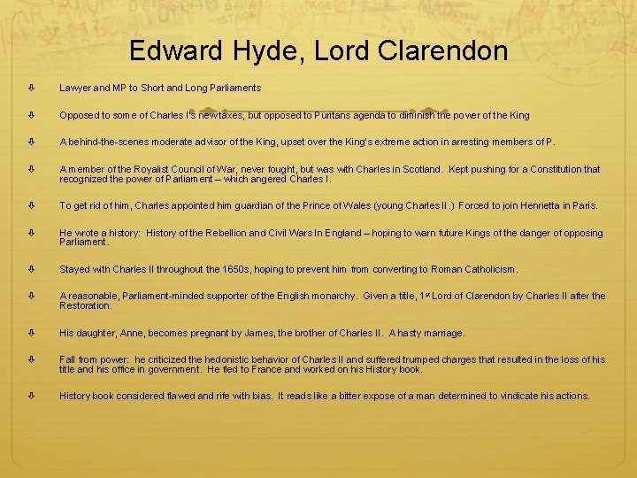 Edward Hyde, Lord Clarendon Lawyer and MP to Short and Long Parliaments Opposed to