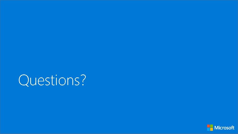 Questions? 