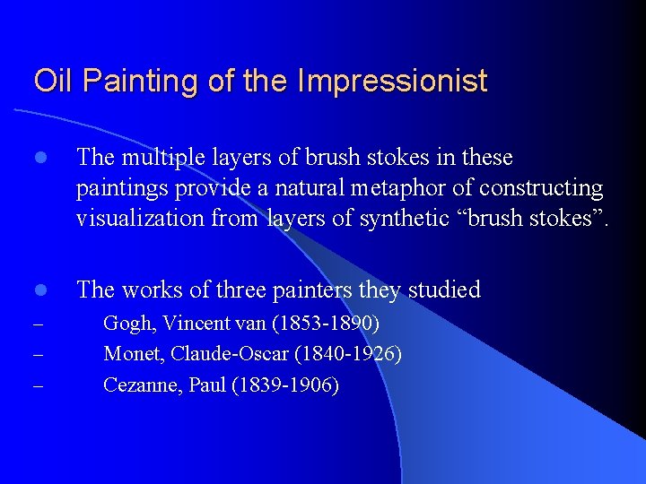 Oil Painting of the Impressionist l The multiple layers of brush stokes in these