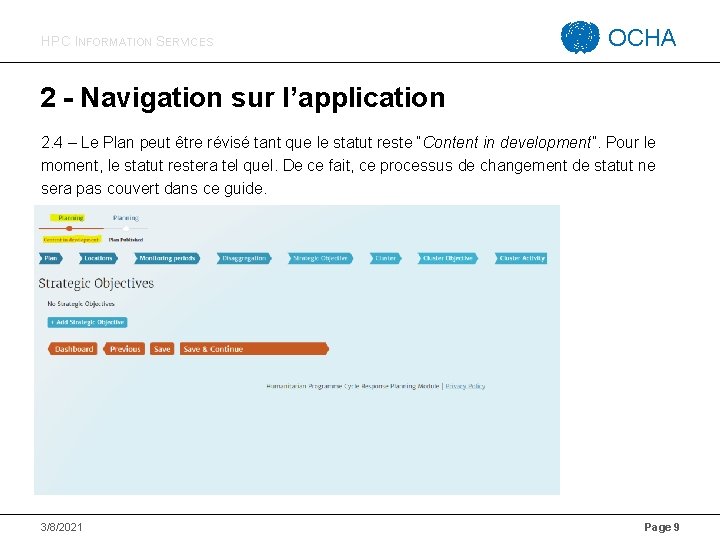 HPC INFORMATION SERVICES OCHA 2 - Navigation sur l’application 2. 4 – Le Plan